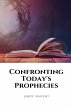 Confronting Today's Prophecies - Bild 1
