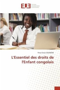 L'Essentiel des droits de l'Enfant congolais - Selemani, Perry Grace