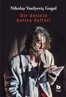 Bir Delinin Hatira Defteri - Vasilyevic Gogol, Nikolay