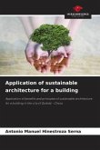 Application of sustainable architecture for a building