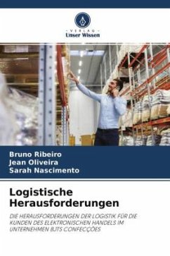 Logistische Herausforderungen - Ribeiro, Bruno;Oliveira, Jean;Nascimento, Sarah