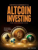 Cryptocurrency & Altcoin Investing For Beginners 2022