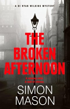 The Broken Afternoon - Mason, Simon