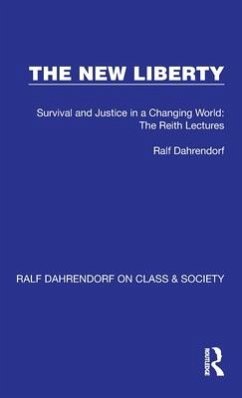 The New Liberty - Dahrendorf, Ralf