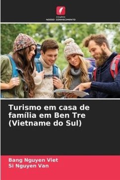 Turismo em casa de família em Ben Tre (Vietname do Sul) - Nguyen Viet, Bang;Van, Si Nguyen