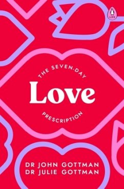 The Seven-Day Love Prescription - Gottman, John;Gottman, Julie