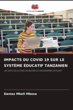 IMPACTS DU COVID 19 SUR LE SYSTÈME ÉDUCATIF TANZANIEN - Mbosa, Damas Mkeli