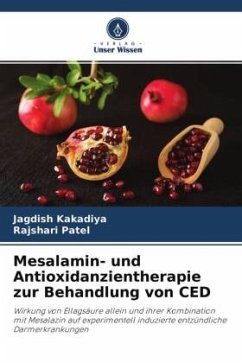 Mesalamin- und Antioxidanzientherapie zur Behandlung von CED - Kakadiya, Jagdish;Patel, Rajshari