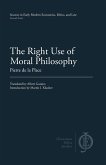 The Right Use of Moral Philosophy