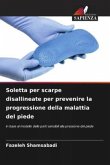 Soletta per scarpe disallineate per prevenire la progressione della malattia del piede