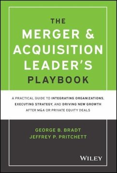 The Merger & Acquisition Leader's Playbook - Bradt, George B.; Pritchett, Jeffrey P.