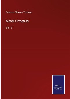 Mabel's Progress - Trollope, Frances Eleanor