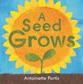 A seed grows A seed grows