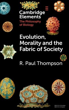 Evolution, Morality and the Fabric of Society - Thompson, R. Paul
