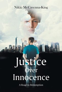 Justice Over Innocence - McCavenna-King, Nikki