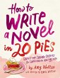 How to Write a Novel in 20 Pies - Bild 1