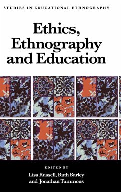 Ethics, Ethnography and Education