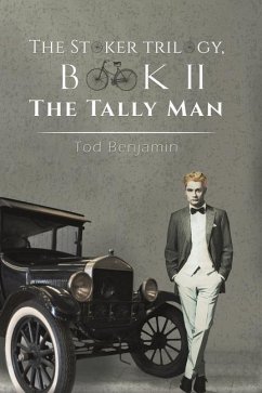 The Stoker Trilogy, Book II - Benjamin, Tod