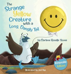 The Strange Yellow Creature with a Long, Dangly Tail - Stone, Darlene Roselle