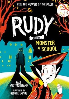 Rudy and the Monster at School: Volume 2 - Westmoreland, Paul