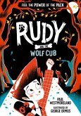 Rudy and the Wolf Cub: Volume 1