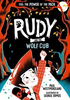 Rudy and the Wolf Cub: Volume 1 - Westmoreland, Paul