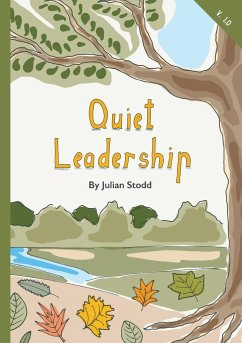 Quiet Leadership - Stodd, Julian
