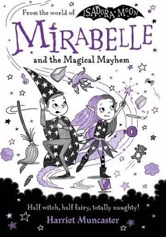 Mirabelle and the Magical Mayhem - Muncaster, Harriet