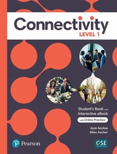 Connectivity Level 1 Student's Book & Interactive Student's eBook with Online Practice, Digital Resources and App - Saslow, Joan; Ascher, Allen