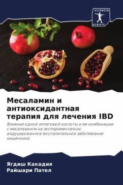 Mesalamin i antioxidantnaq terapiq dlq lecheniq IBD - Kakadiq, Yagdish;Patel, Rajshari