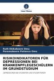 RISIKOINDIKATOREN FÜR DEPRESSIONEN BEI KRANKENPFLEGESCHÜLERN IM GRUNDSTUDIUM