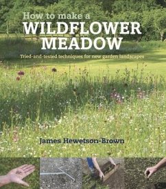 How to make a wildflower meadow - Hewetson-Brown, James