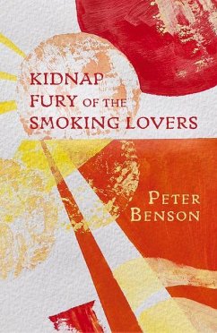 Kidnap Fury of the Smoking Lovers - Benson, Peter