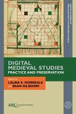 Digital Medieval Studies-Practice and Preservation Digital Medieval Studies-Practice and Preservation