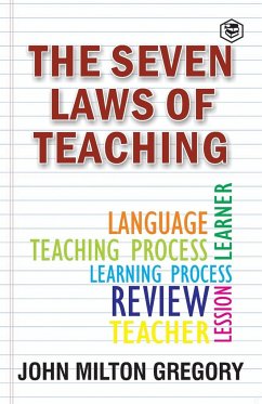 The Seven Laws of Teaching - Milton, John Gregory