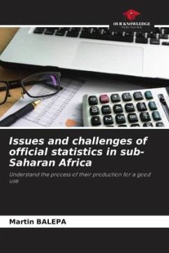 Issues and challenges of official statistics in sub-Saharan Africa - Balepa, Martin