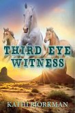 Third Eye Witness (eBook, ePUB)