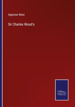 Sir Charles Wood's - West, Algernon