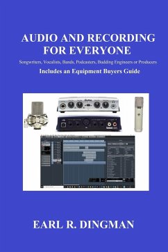 Audio and Recording for Everyone - Dingman, Earl R.