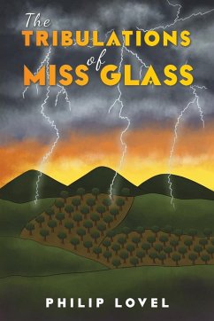 The Tribulations of Miss Glass - Lovel, Philip