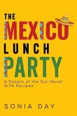 The Mexico Lunch Party