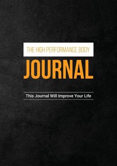 The High Performance Body Journal - Blättler, Martin
