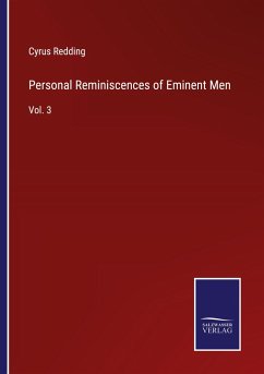 Personal Reminiscences of Eminent Men - Redding, Cyrus