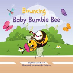 Bouncing Baby Bumble Bee - Goodheart, Doc