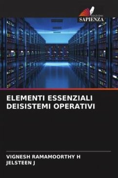 ELEMENTI ESSENZIALI DEISISTEMI OPERATIVI - RAMAMOORTHY H, VIGNESH;J, JELSTEEN