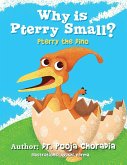 Why is Pterry Small?