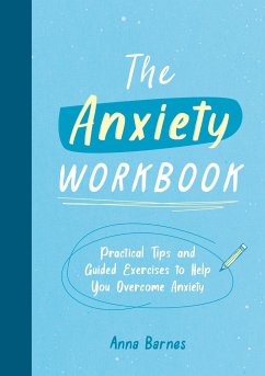 The Anxiety Workbook - Barnes, Anna