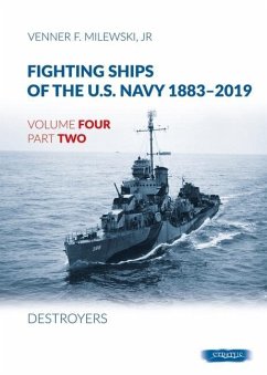 Fighting Ships of the U.S. Navy 1883-2019 - Milewski, Venner F