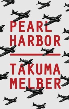 Pearl Harbor - Melber, Takuma (Heidelberg University)