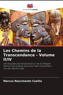 Les Chemins de la Transcendance - Volume II/IV - Nascimento Coelho, Marcus